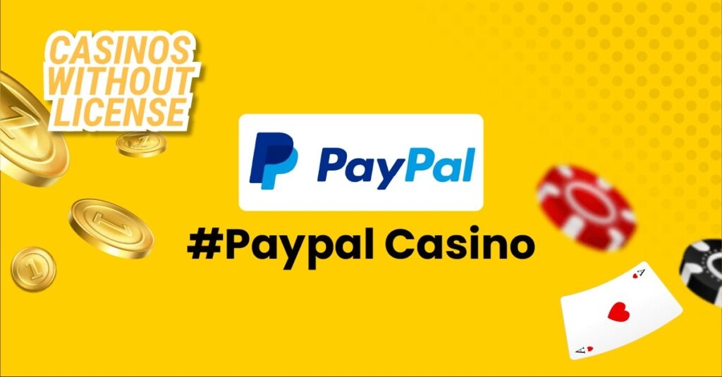 Quels casinos acceptent PayPal ?